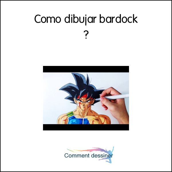 Como dibujar bardock